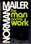 Robert Fluid / Norman Mailer The And His Work 1ST Edition 1971 #286027. Fixed Price $20.00.