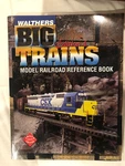 Walthers Edition 4 Big Trains Model Railroad Reference Book. Fixed Price $24.95.
