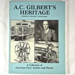 A.c. Gilbert's Heritage Collection Of American Flyer Articles Photos 1983. Fixed Price $89.99.