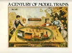 Century Of Model Trains 1870-1970-LEVY-1ST 1976 Superb History & Col Photos Fn. Fixed Price $50.00.